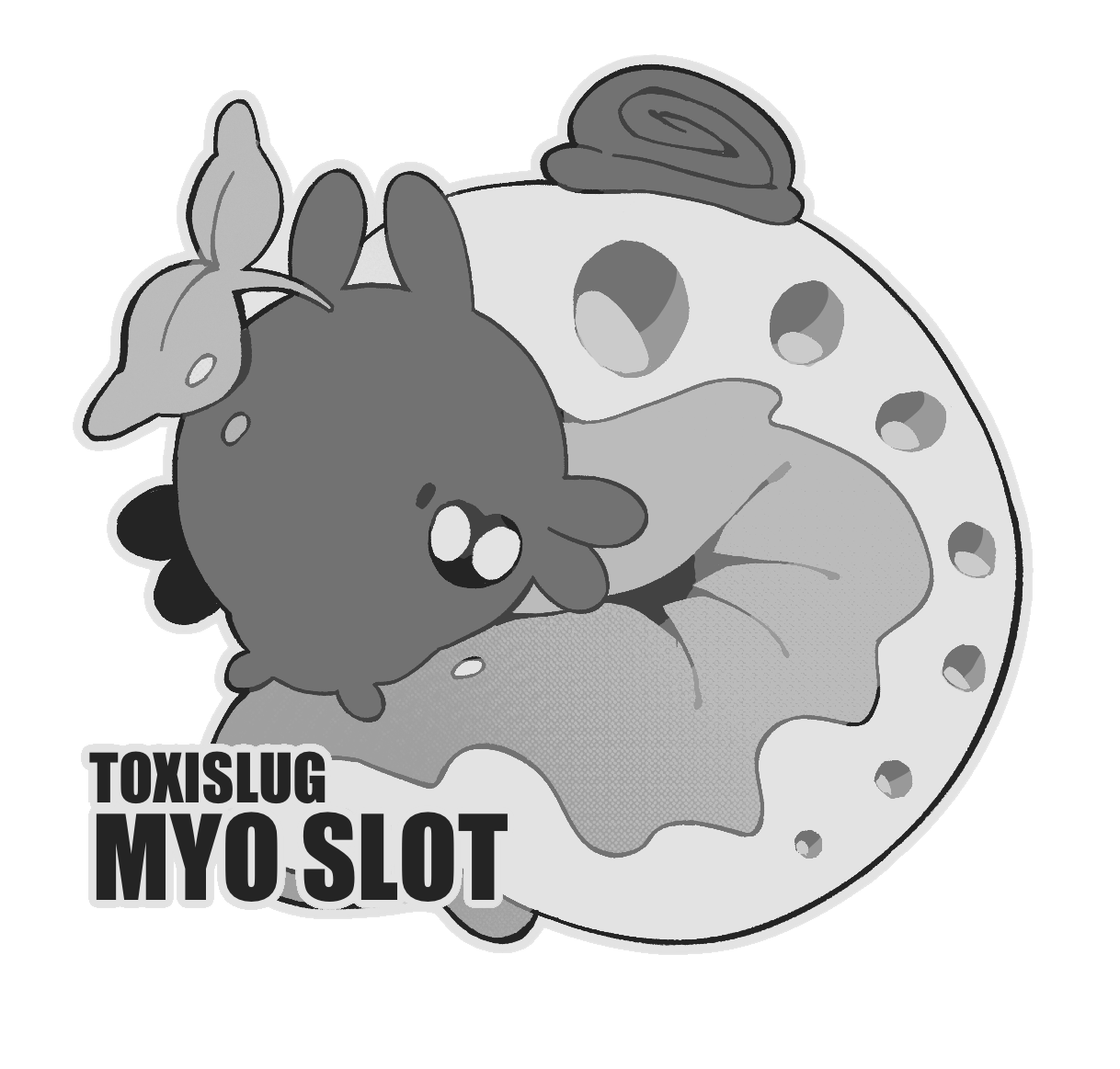 Toxislug MYO